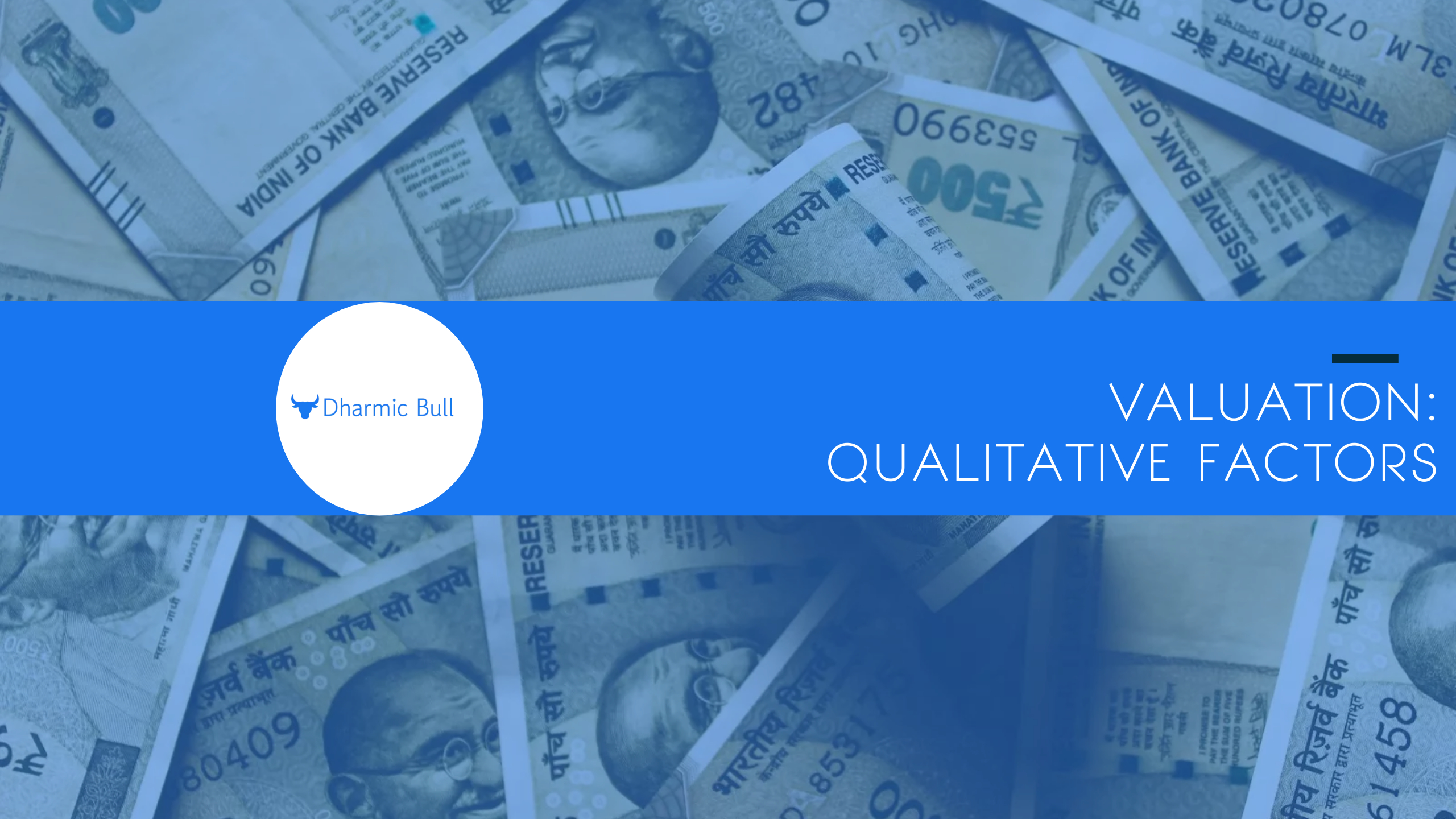 Valuation Qualitative Factors